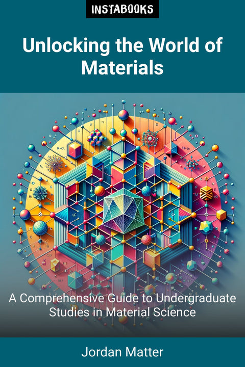 Unlocking the World of Materials