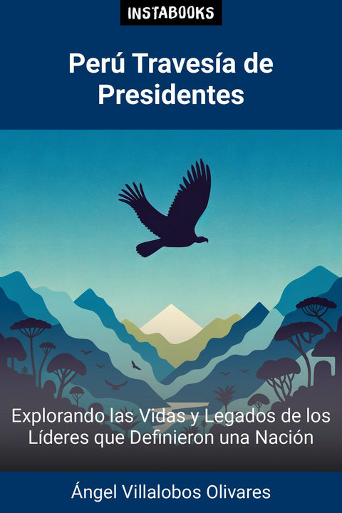 Perú Travesía de Presidentes