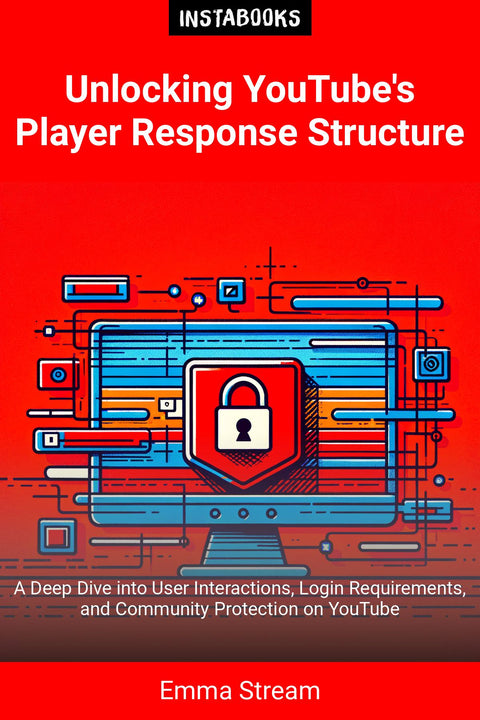 Unlocking YouTube's Player Response Structure