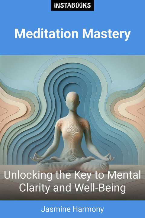 Meditation Mastery