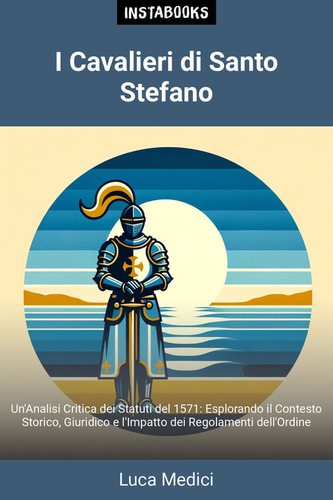 I Cavalieri di Santo Stefano