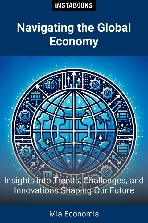 Navigating the Global Economy