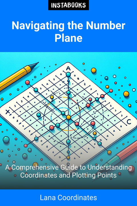 Navigating the Number Plane