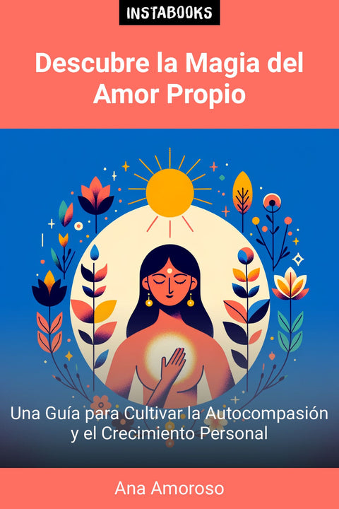 Descubre la Magia del Amor Propio