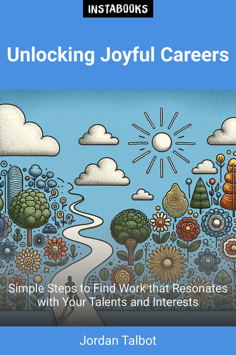Unlocking Joyful Careers