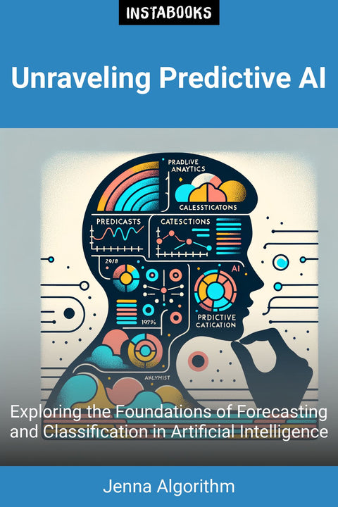 Unraveling Predictive AI