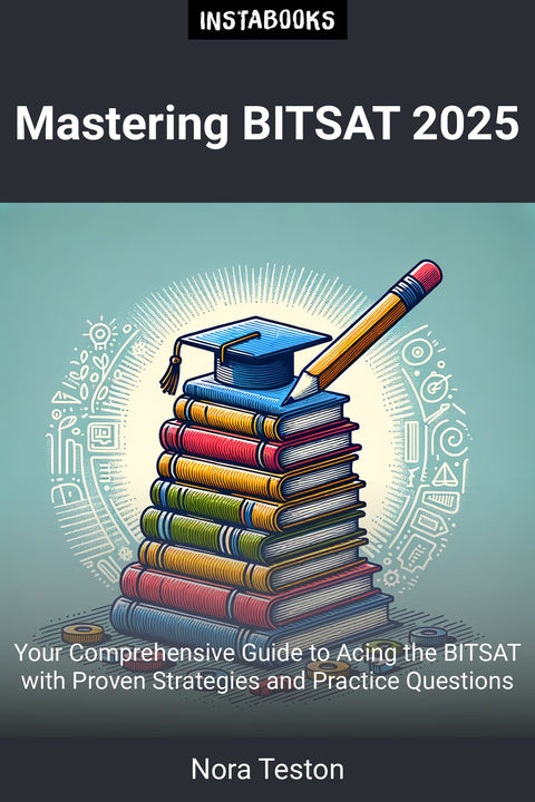 Mastering BITSAT 2025