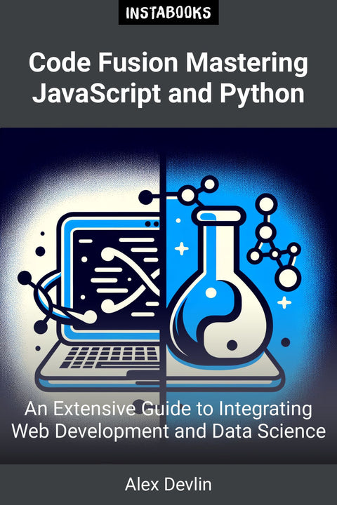 Code Fusion Mastering JavaScript and Python