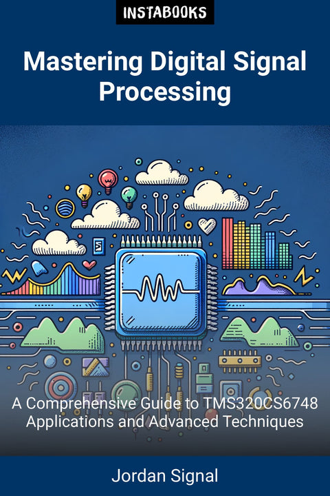 Mastering Digital Signal Processing