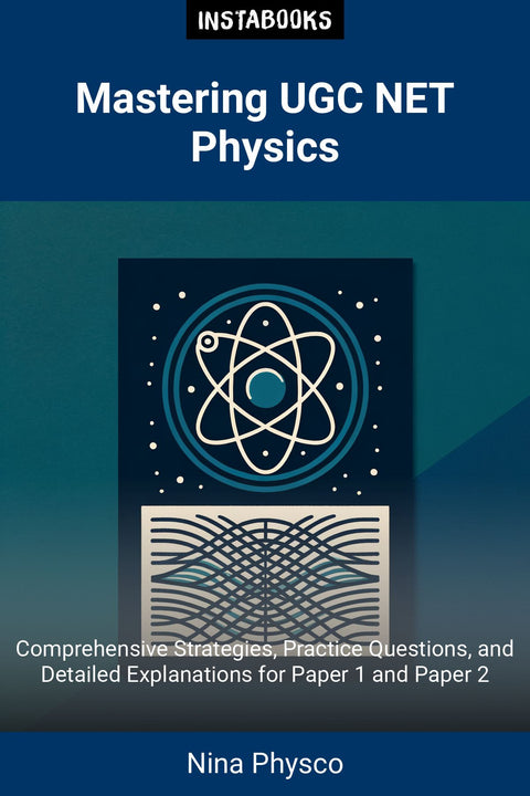 Mastering UGC NET Physics