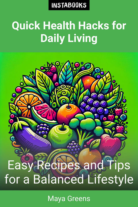 Quick Health Hacks for Daily Living