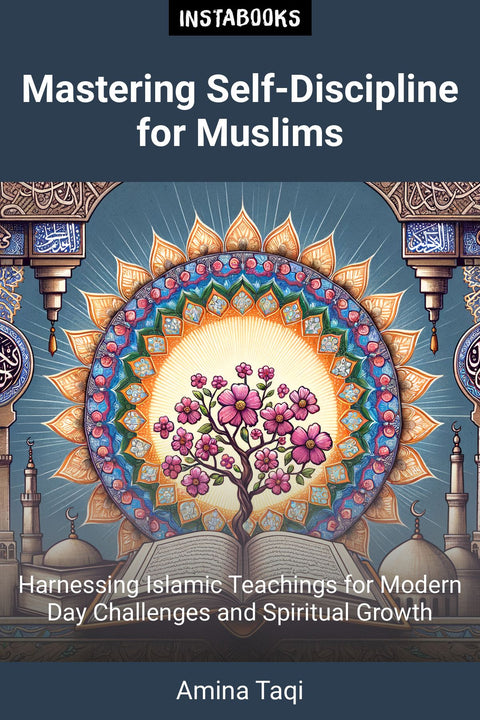 Mastering Self-Discipline for Muslims