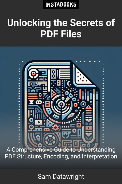 Unlocking the Secrets of PDF Files