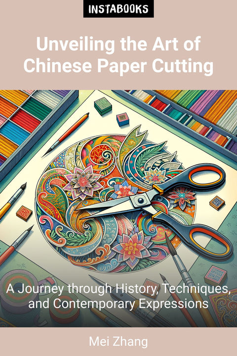 Unveiling the Art of Chinese Paper Cutting