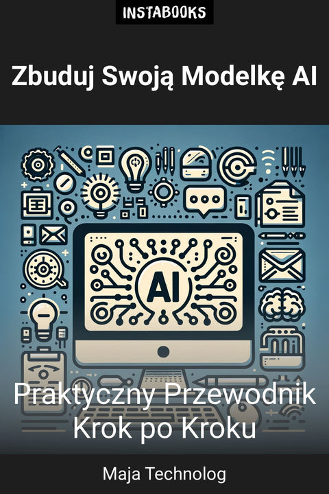 Zbuduj Swoją Modelkę AI