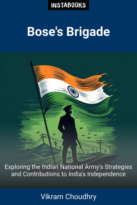 Bose's Brigade