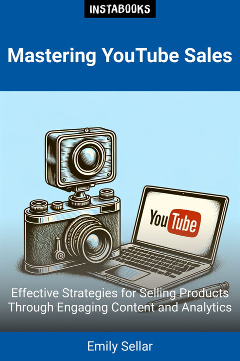 Mastering YouTube Sales