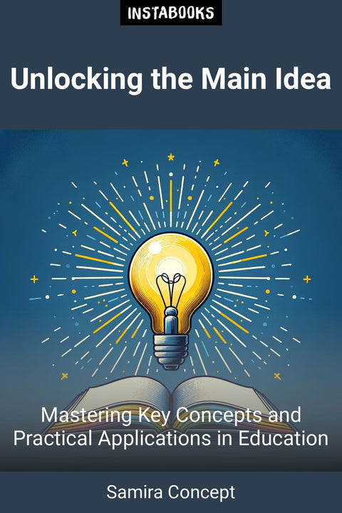 Unlocking the Main Idea