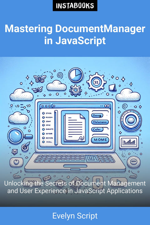 Mastering DocumentManager in JavaScript