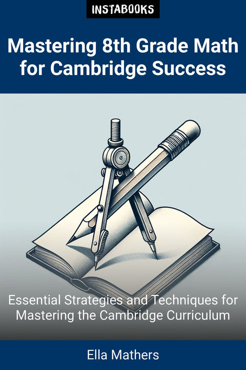 Mastering 8th Grade Math for Cambridge Success