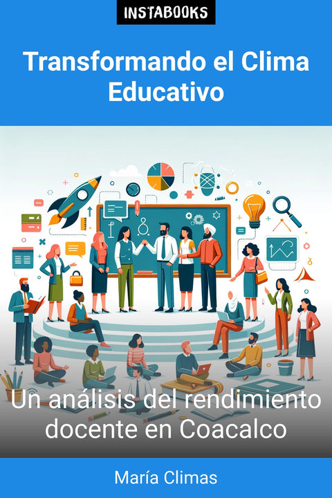 Transformando el Clima Educativo