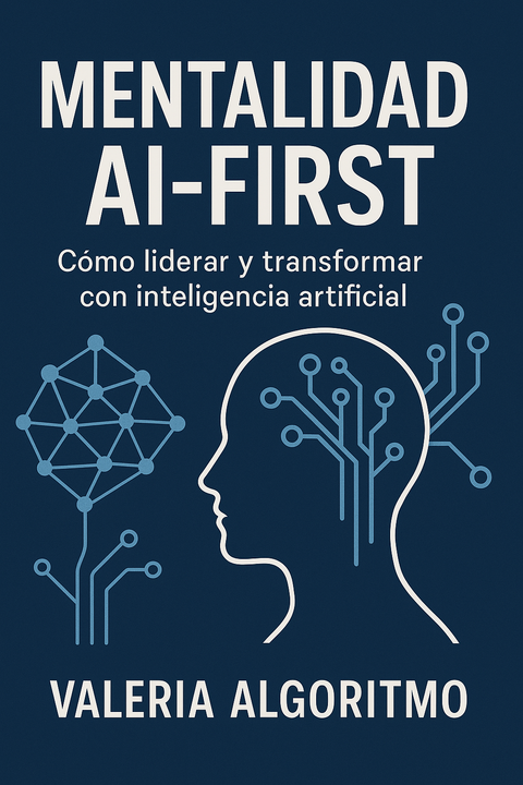 Mentalidad AI-First