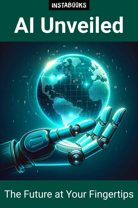 AI Unveiled