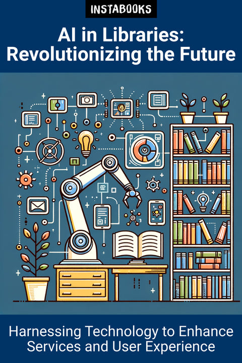 AI in Libraries: Revolutionizing the Future