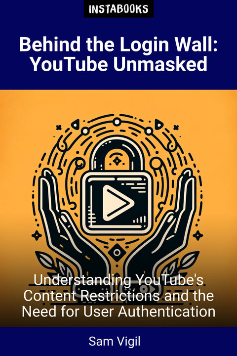 Behind the Login Wall: YouTube Unmasked