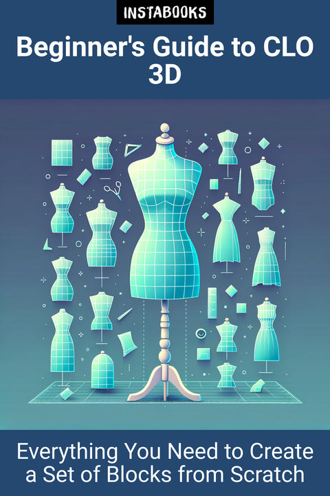 Beginner's Guide to CLO 3D