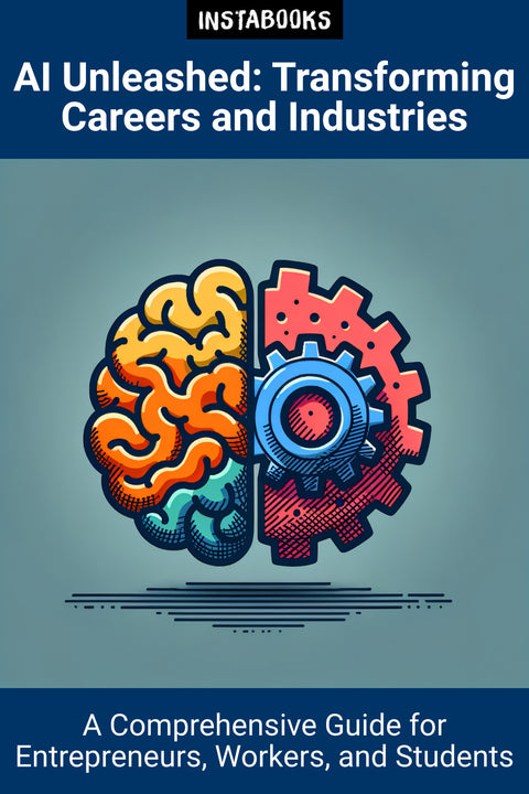 AI Unleashed: Transforming Careers and Industries