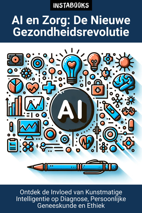 AI en Zorg: De Nieuwe Gezondheidsrevolutie