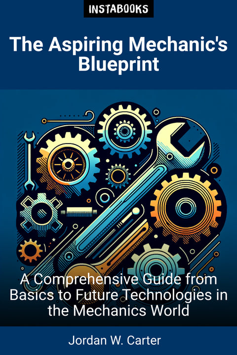 The Aspiring Mechanic's Blueprint