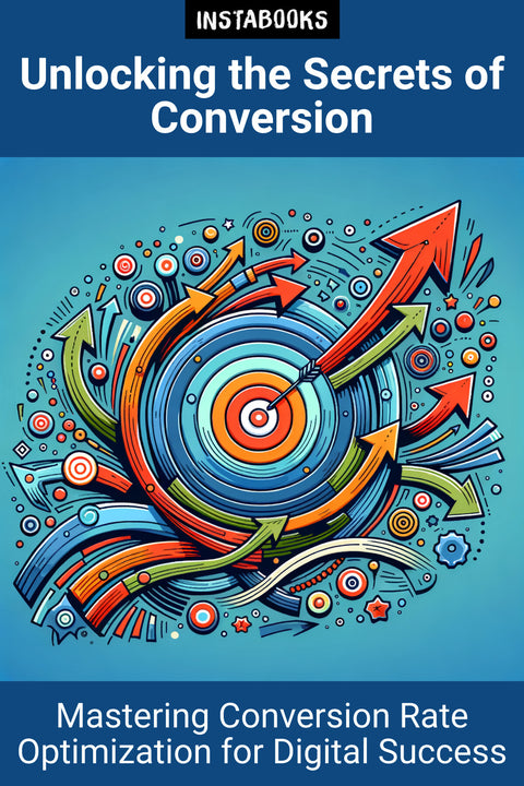 Unlocking the Secrets of Conversion