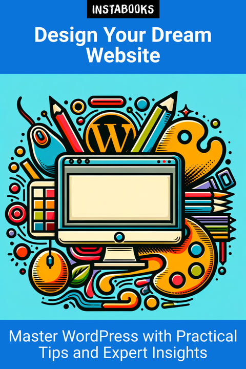 Design Your Dream Website