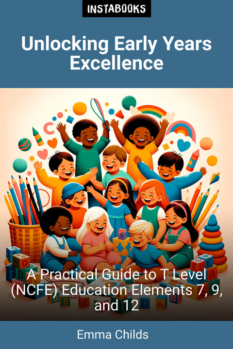 Unlocking Early Years Excellence