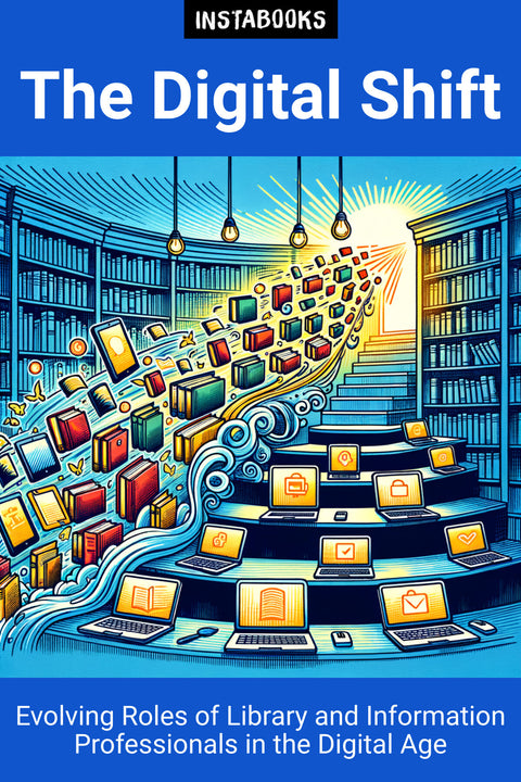 The Digital Shift