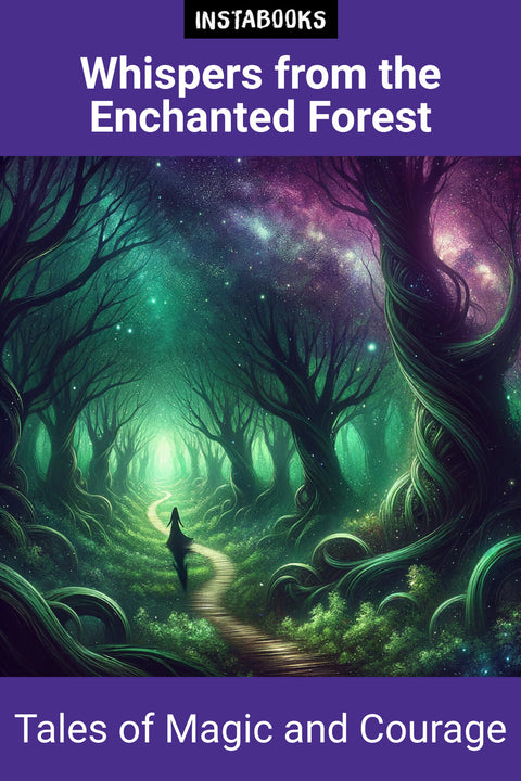 Whispers from the Enchanted Forest