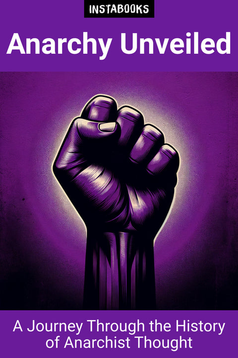 Anarchy Unveiled