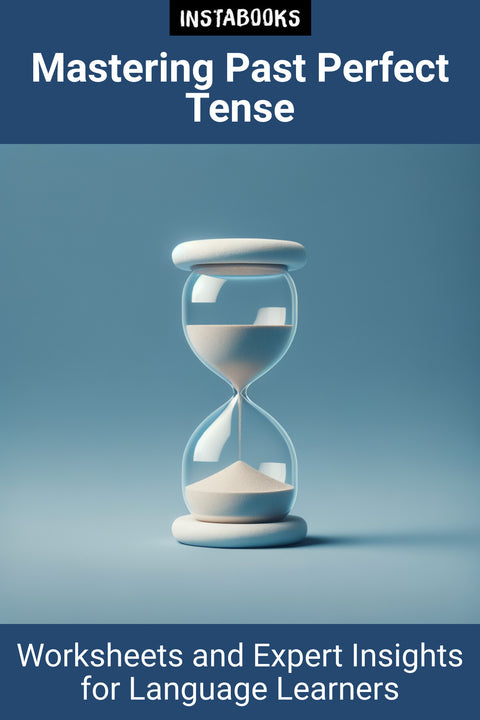 Mastering Past Perfect Tense