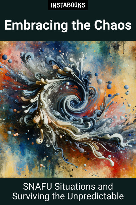 Embracing the Chaos