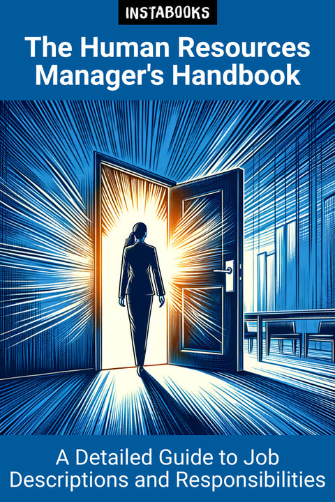 The Human Resources Manager's Handbook