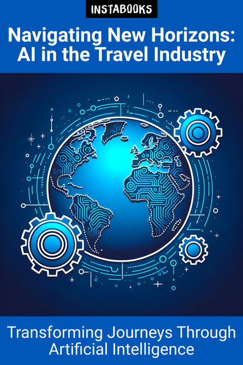 Navigating New Horizons: AI in the Travel Industry