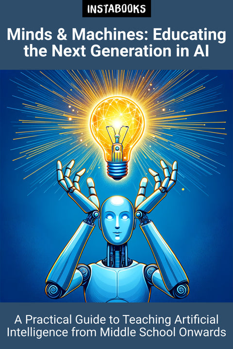 Minds & Machines: Educating the Next Generation in AI