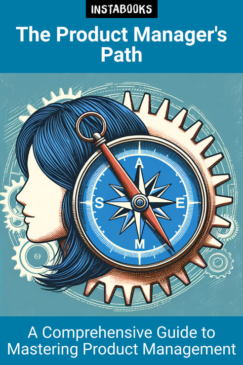 The Product Manager's Path