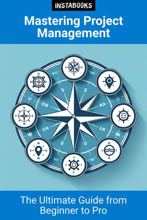 Mastering Project Management