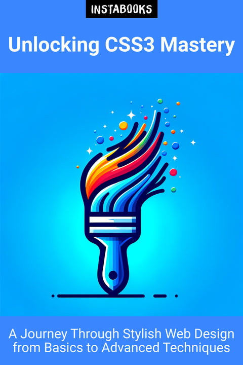 Unlocking CSS3 Mastery