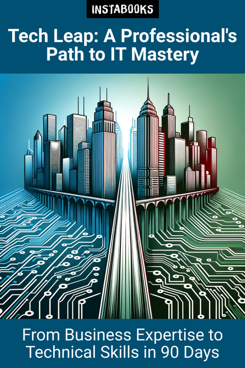 Tech Leap: A Professional's Path to IT Mastery