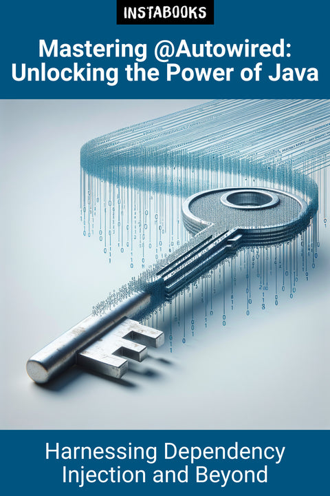 Mastering @Autowired: Unlocking the Power of Java