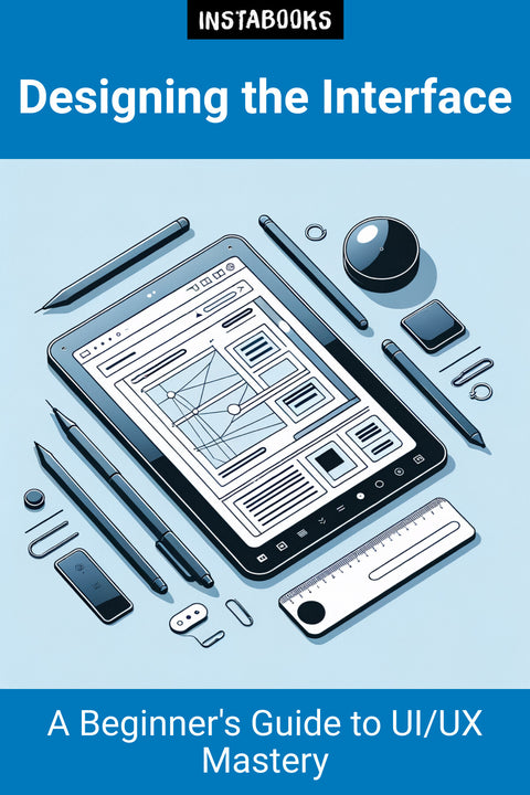 Designing the Interface
